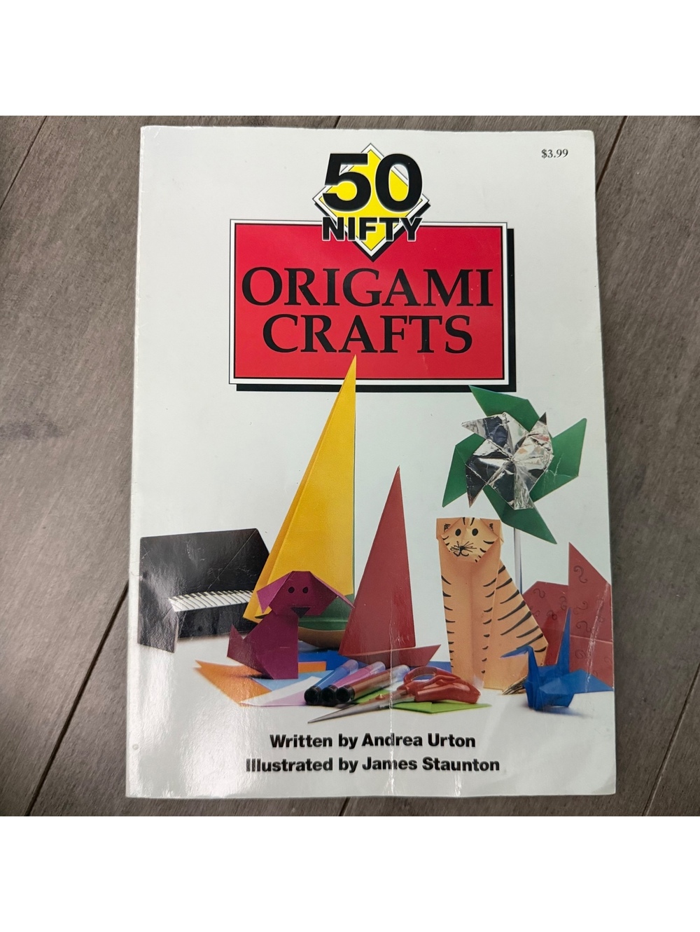 50 Nifty Origami Crafts Book by Andrea Urton